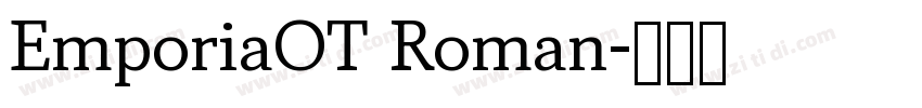 EmporiaOT Roman字体转换